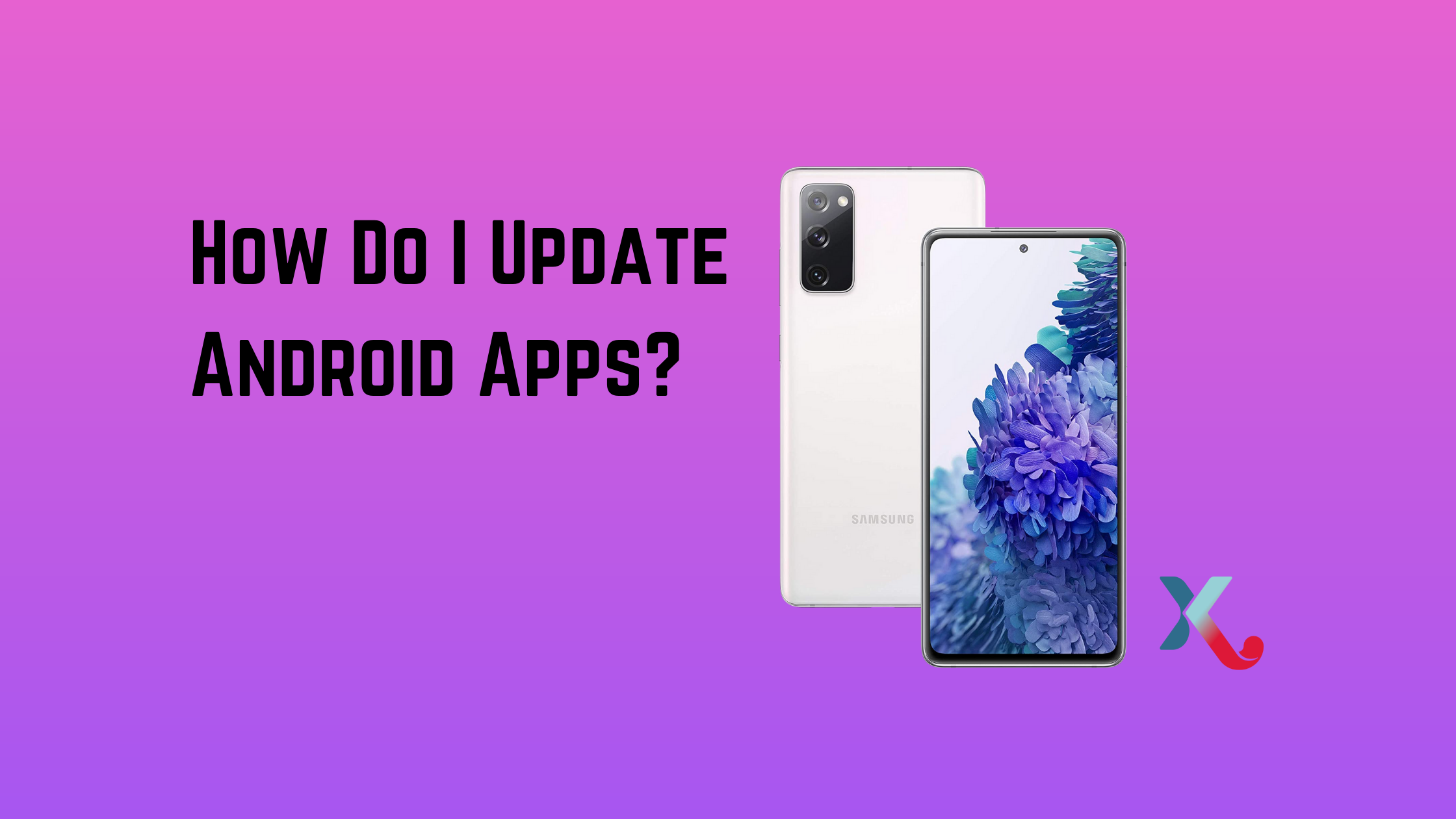 How Do I Update Android Apps?