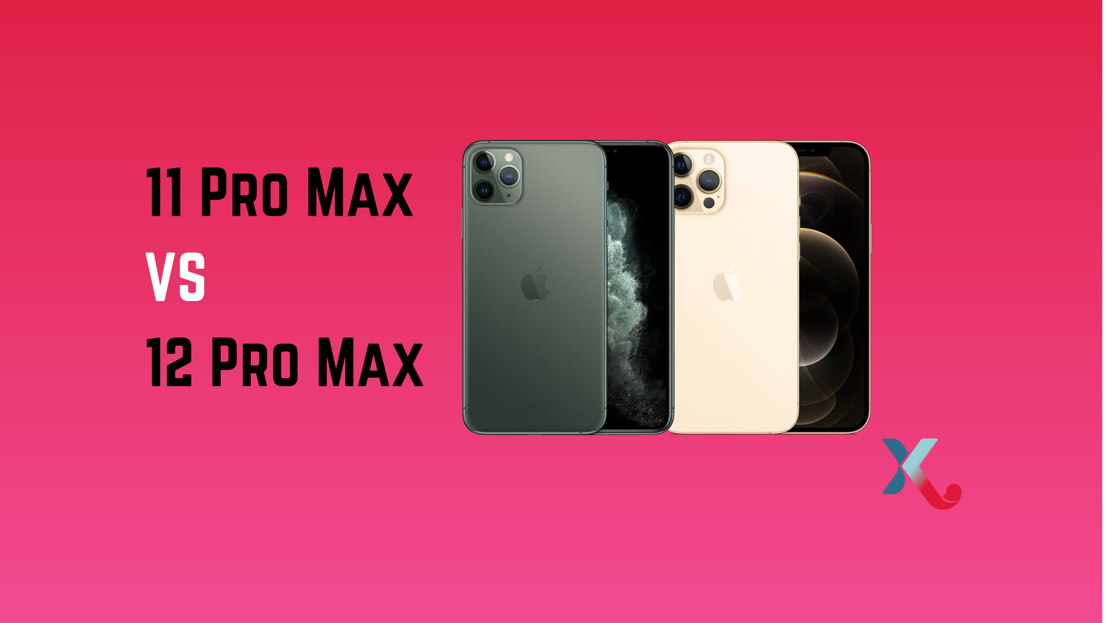 Phone 12 Pro Max vs iPhone 11 Pro Max