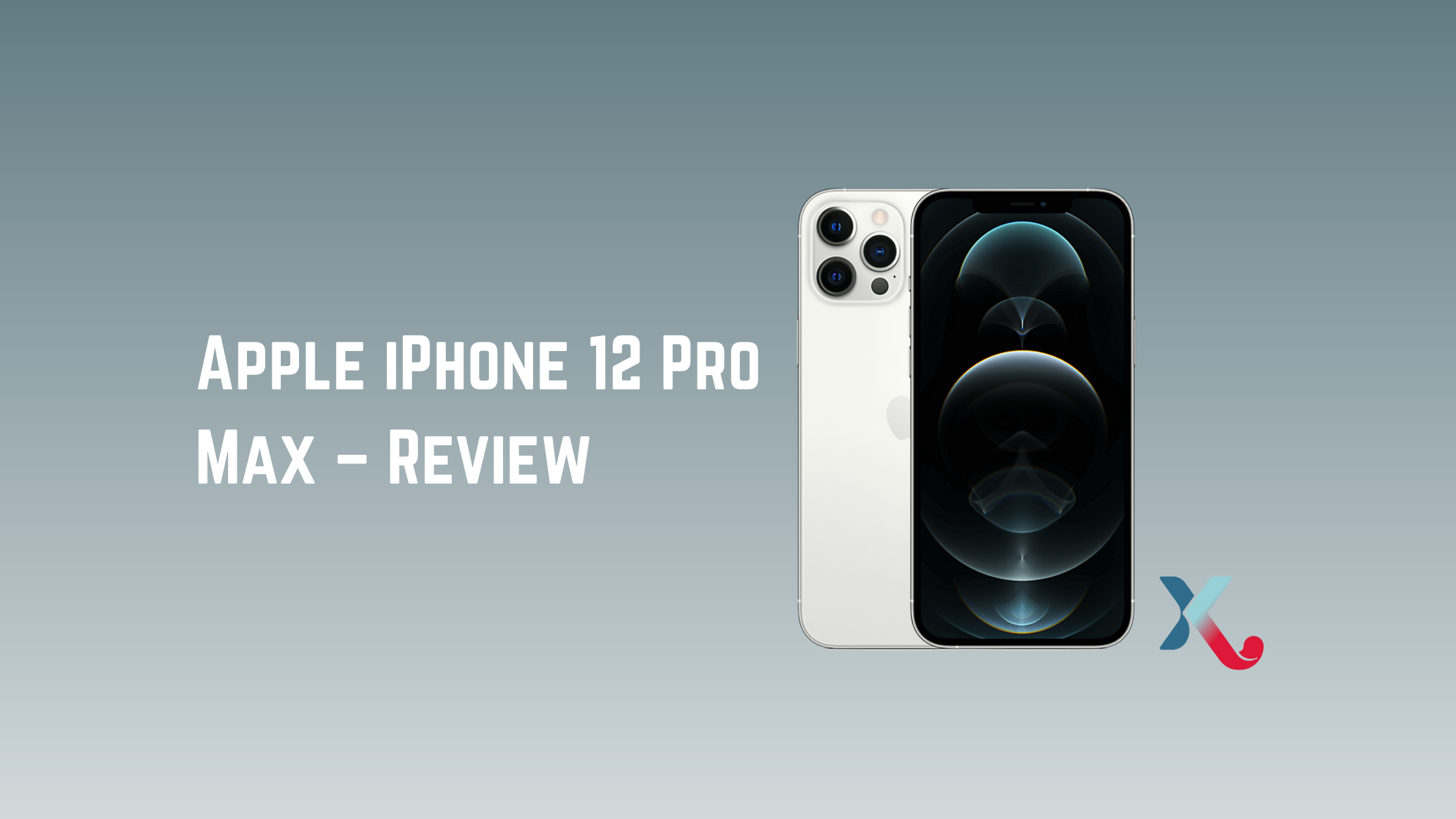 Apple iPhone 12 Pro Max – Review