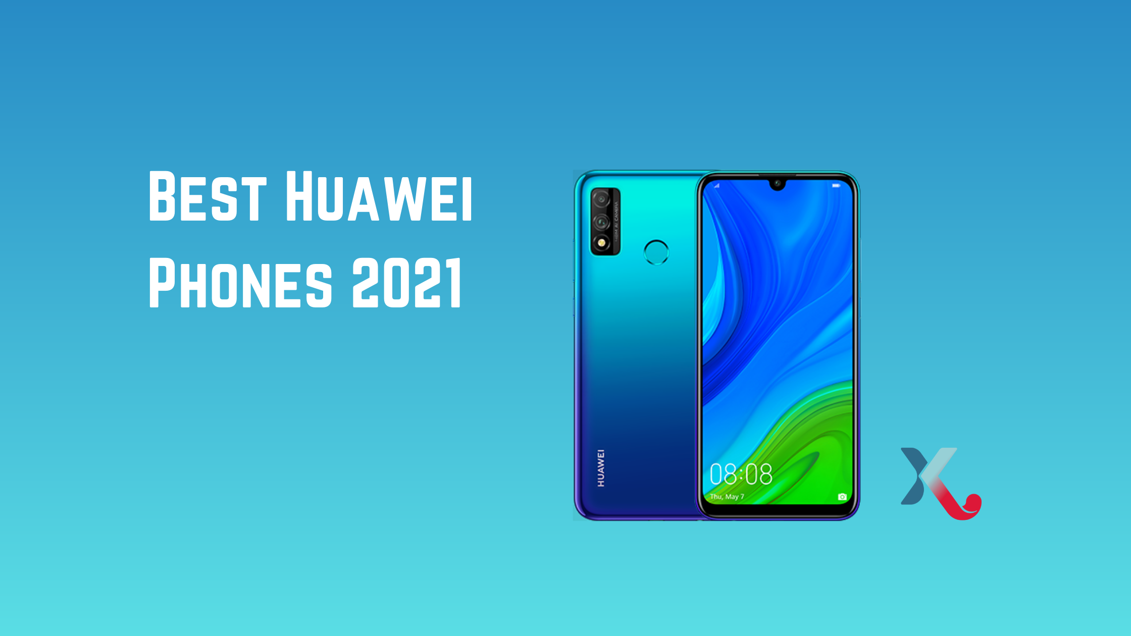 Best Huawei Phones 2021