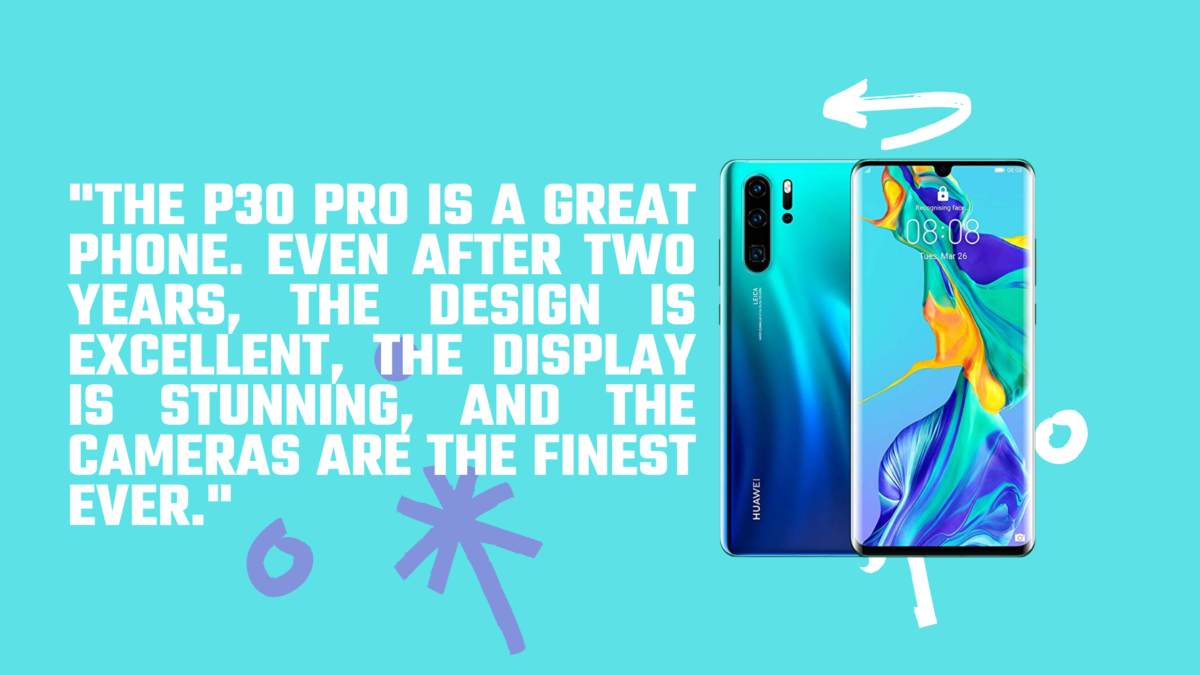 The P30 is the best Huawei on the market, even after 2 years. 