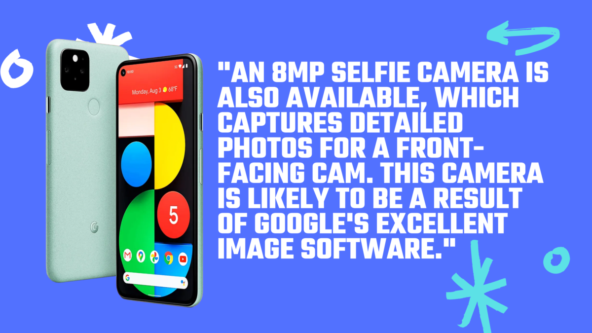 The 8MP selfie camera is one of the Pixel 5a's main selling points. 