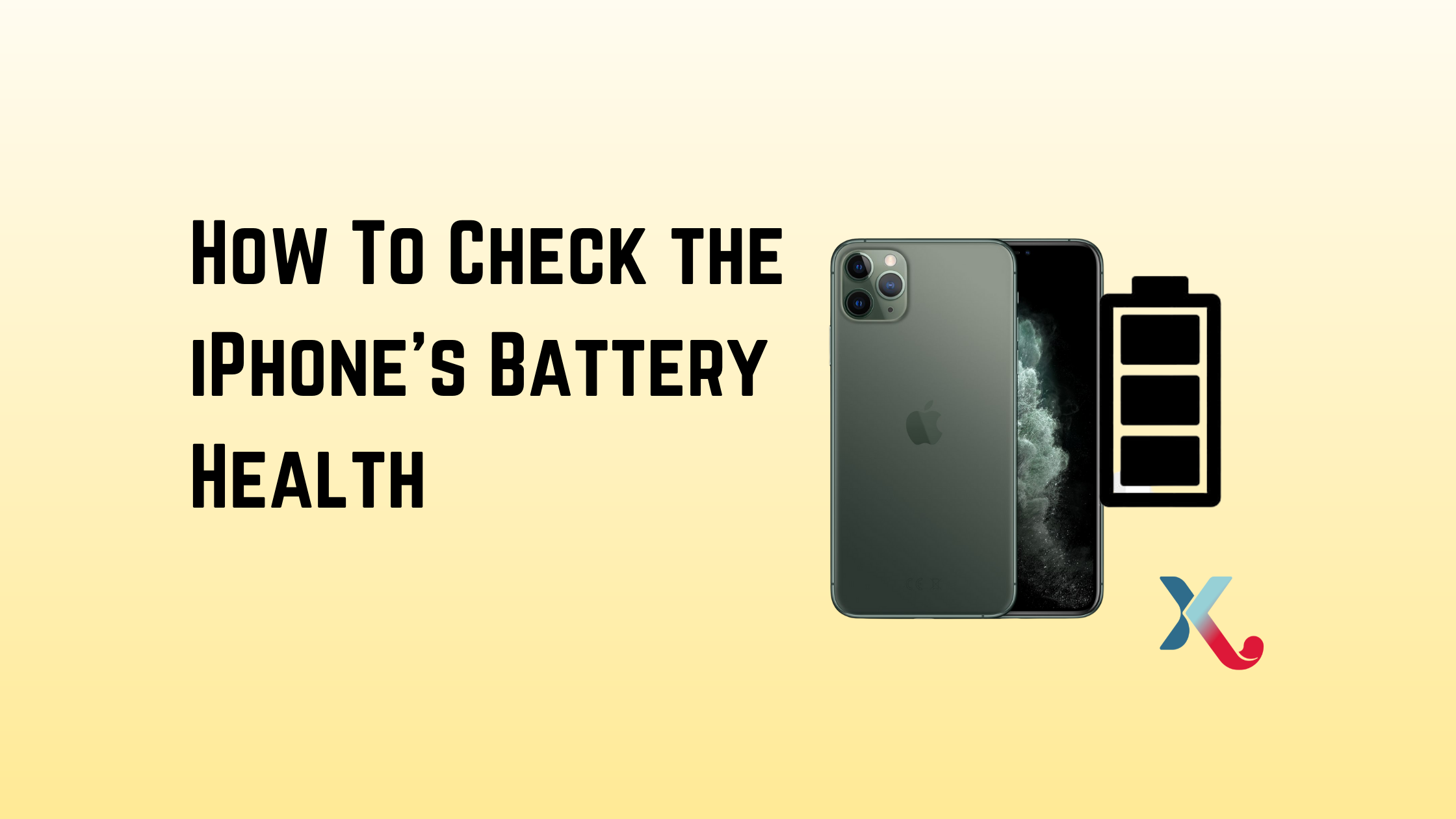 How To Check The iPhone’s Battery Health