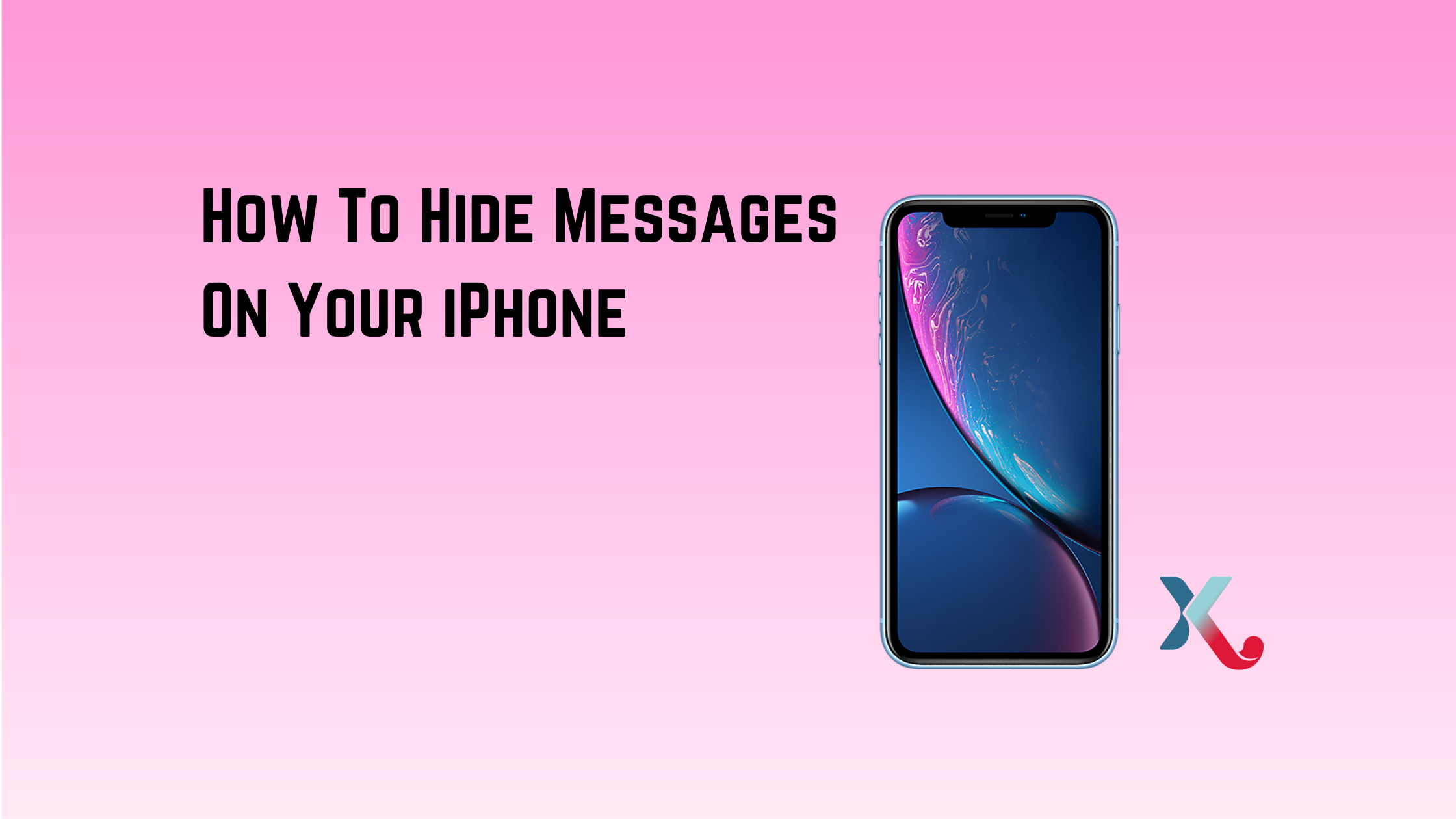 How To Hide Messages On Your iPhone