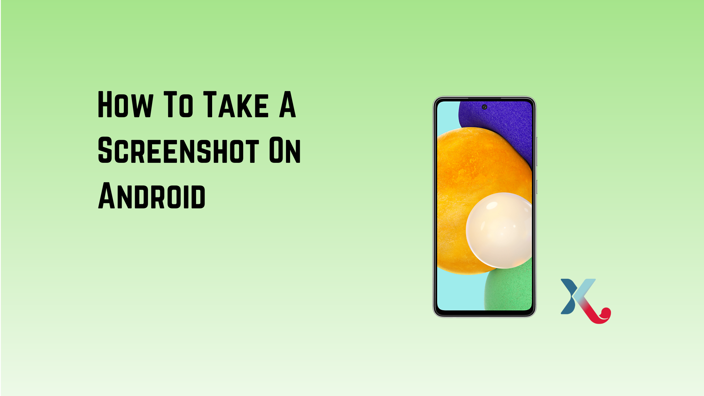 How To Take A Screenshot On Android