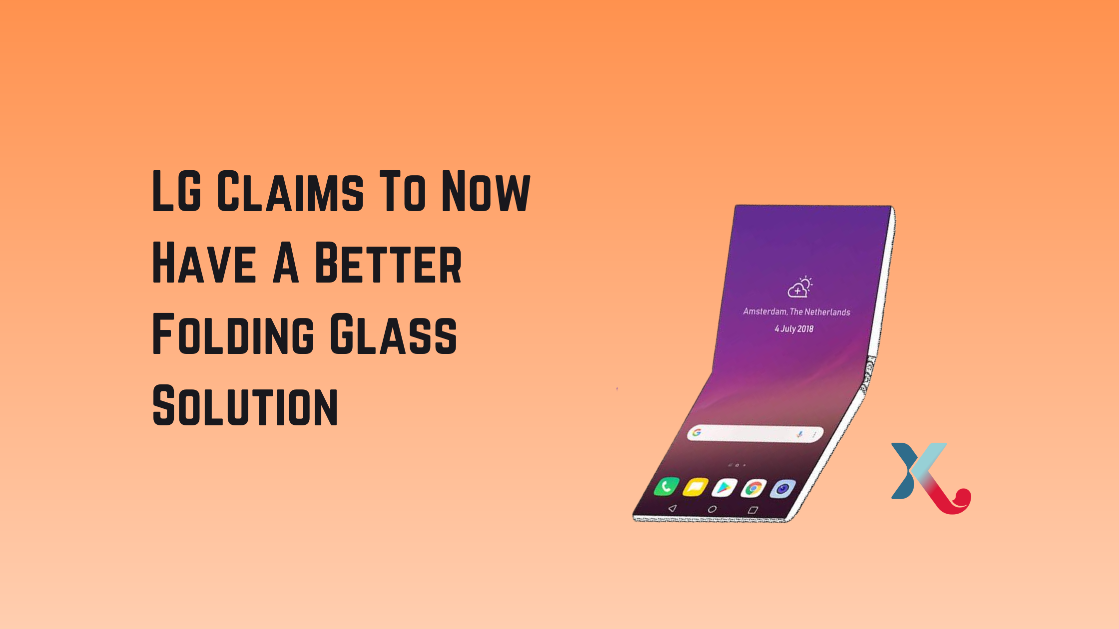 LG Claims To Now Have A Better Folding Glass Solution