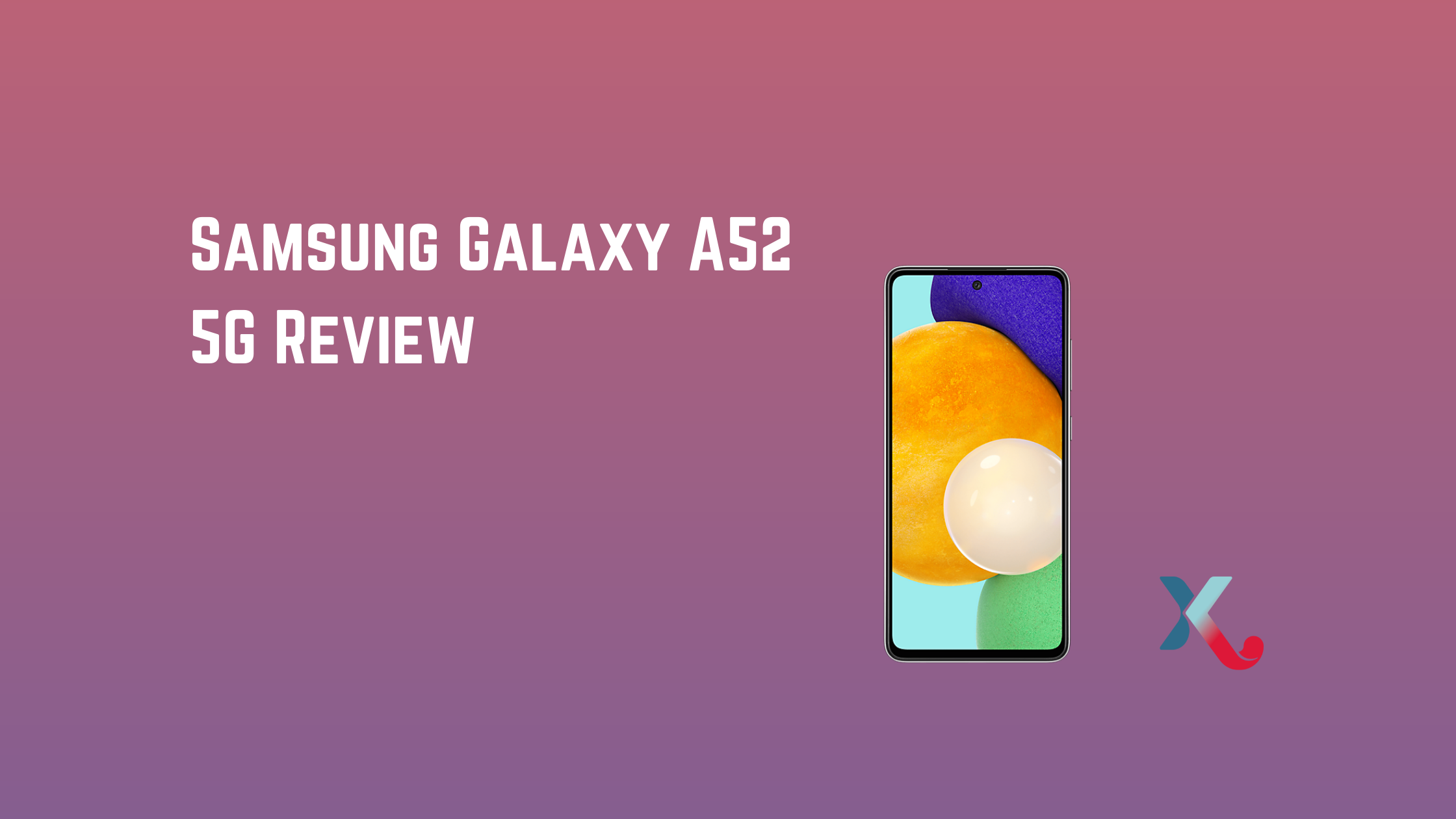 Samsung Galaxy A52 5G Review