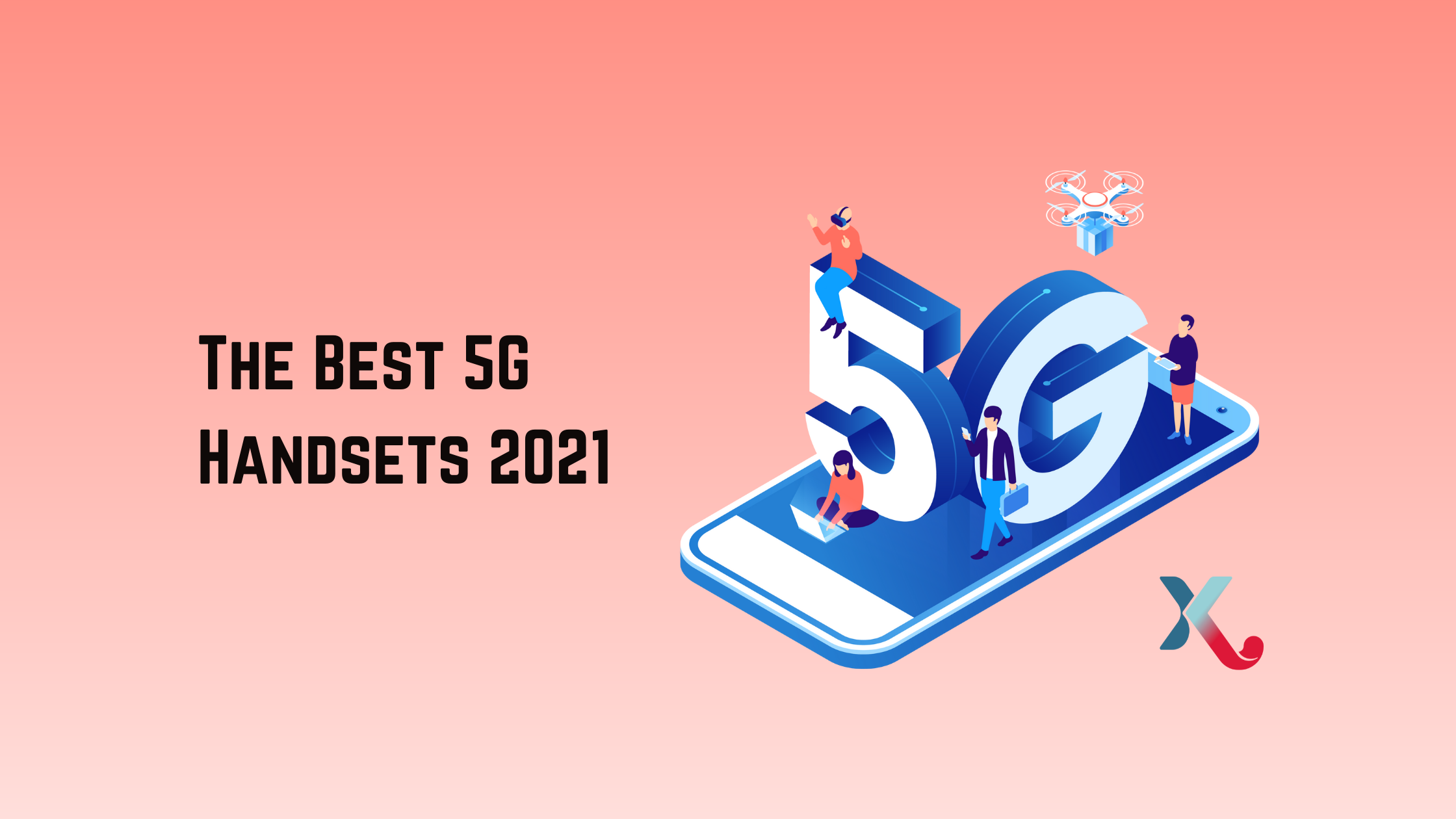 The Best 5G Handsets 2021