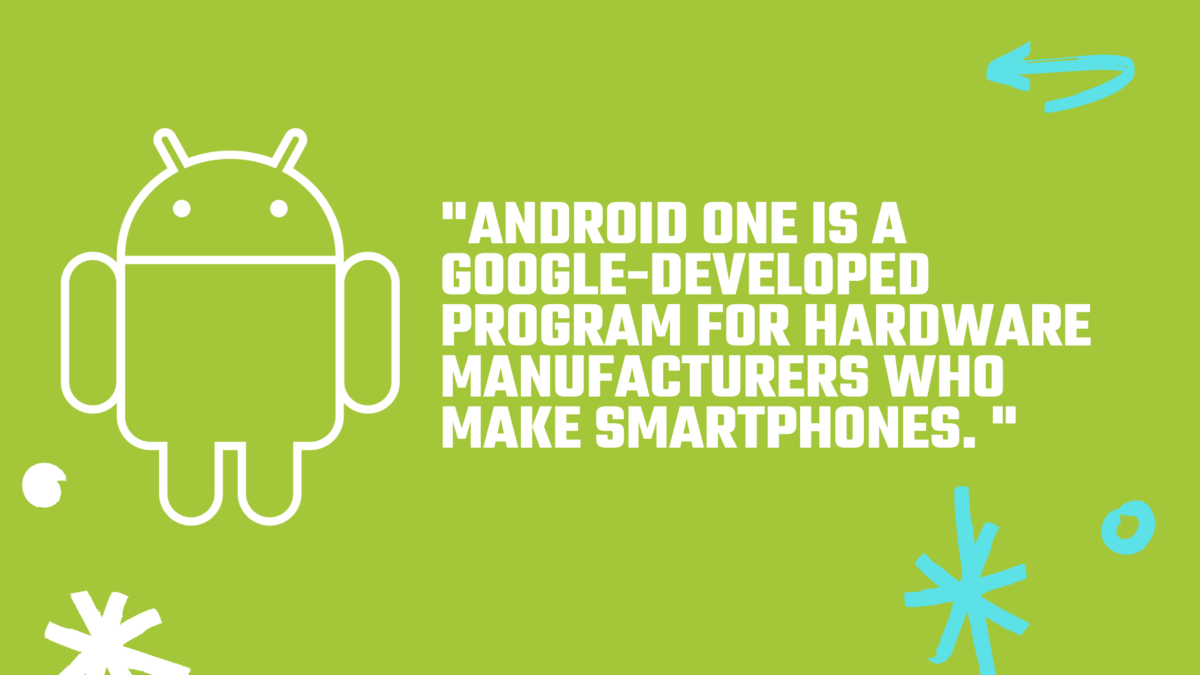 What is Android One and what phones are compatible? 