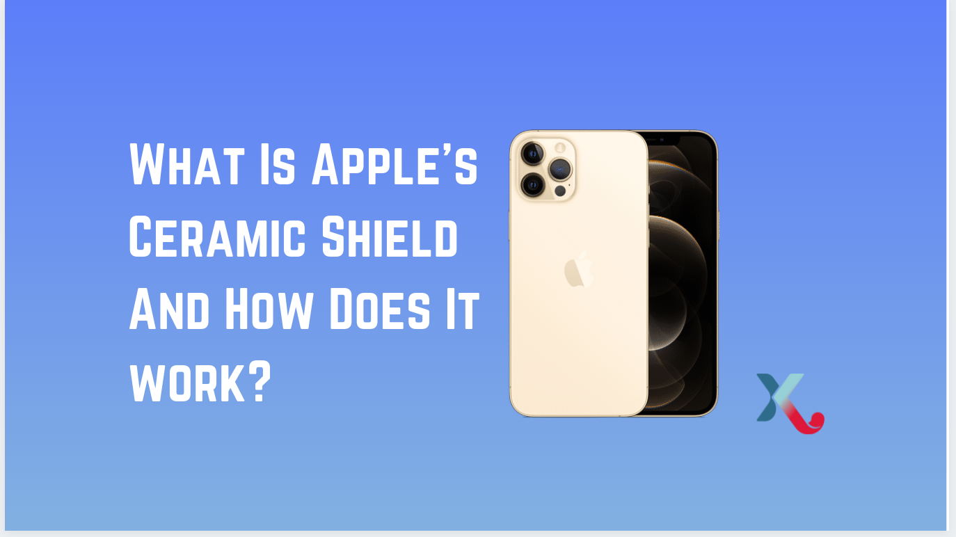 What Is The New iPhone Ceramic Shield And How Does It work?