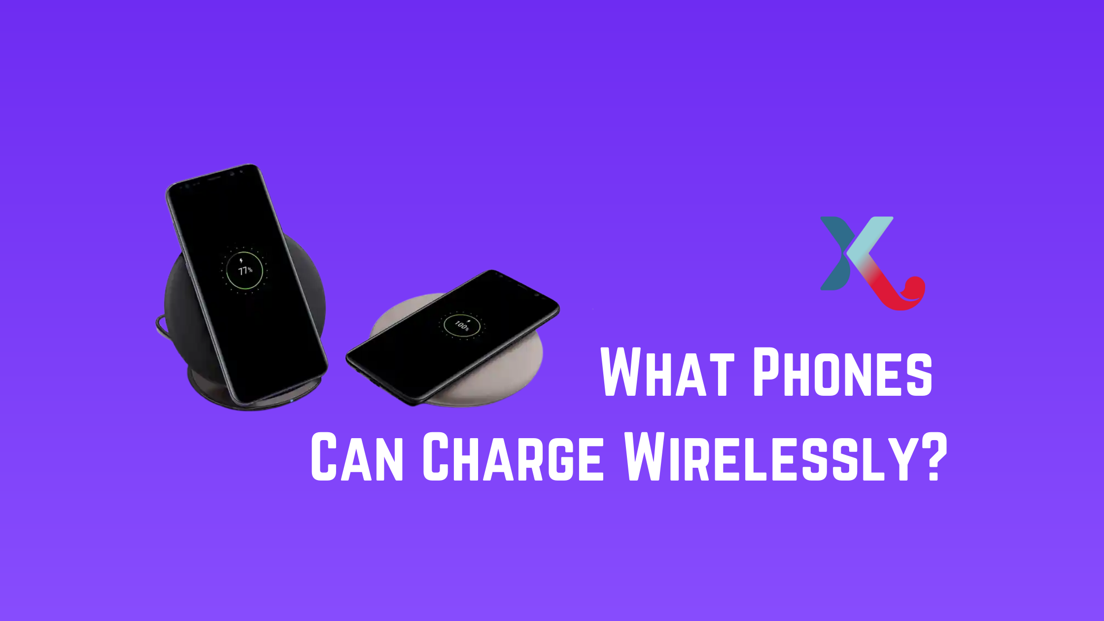 What Phones Can Charge Wirelessly?