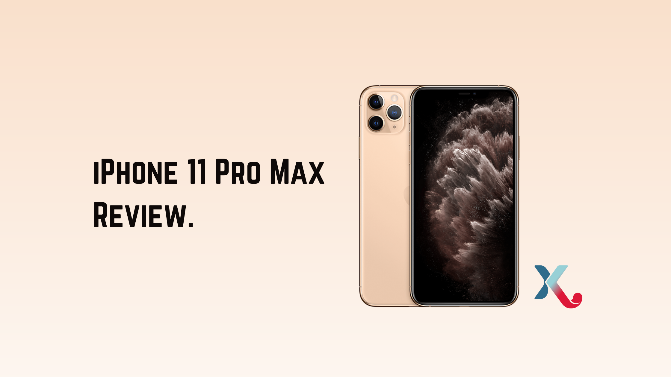 iPhone 11 Pro Max Review