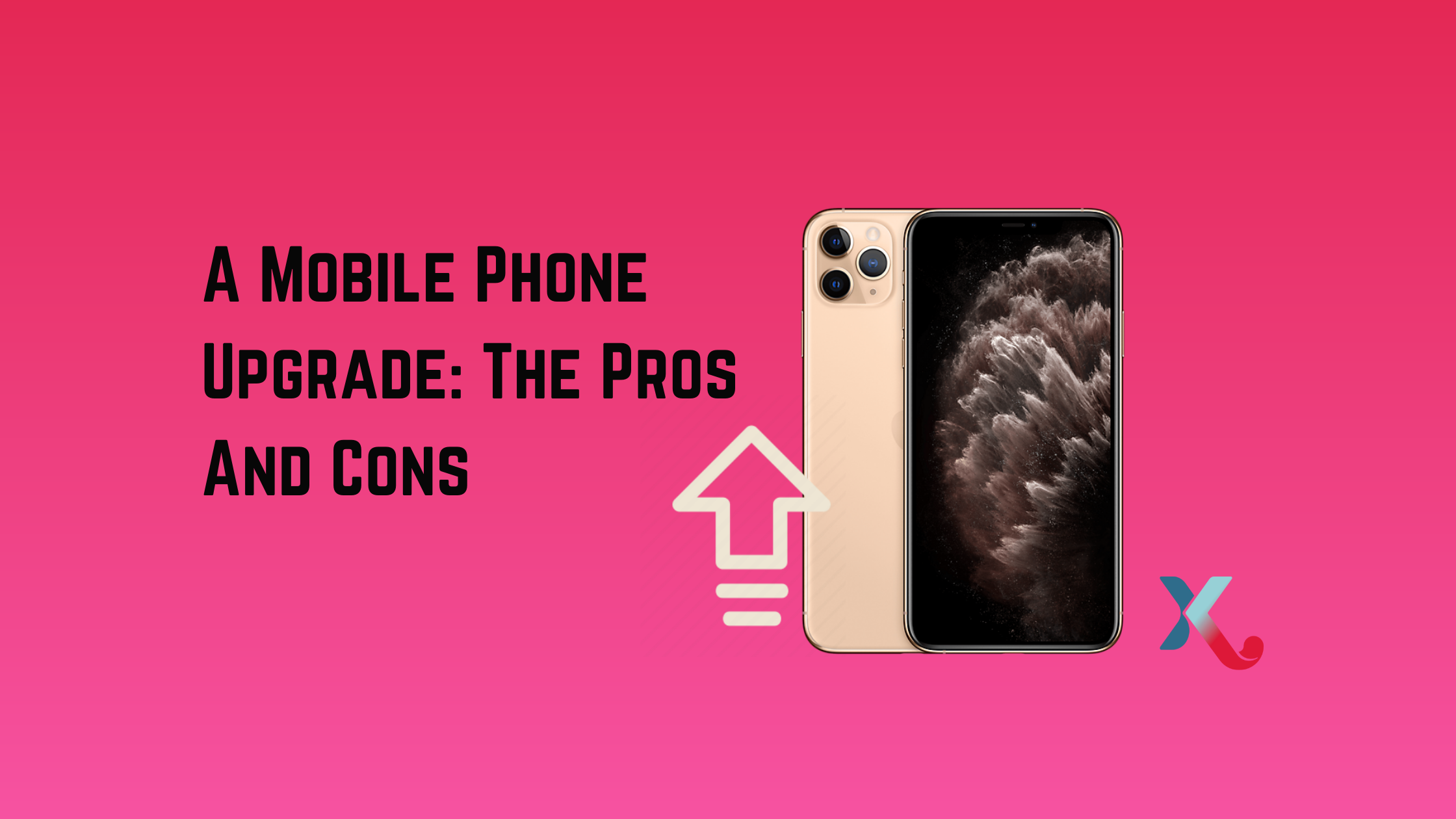 A Mobile Phone Upgrade: The Pros And Cons