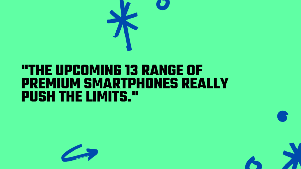 The iPhone 13 range pushes the limits for smartphones.