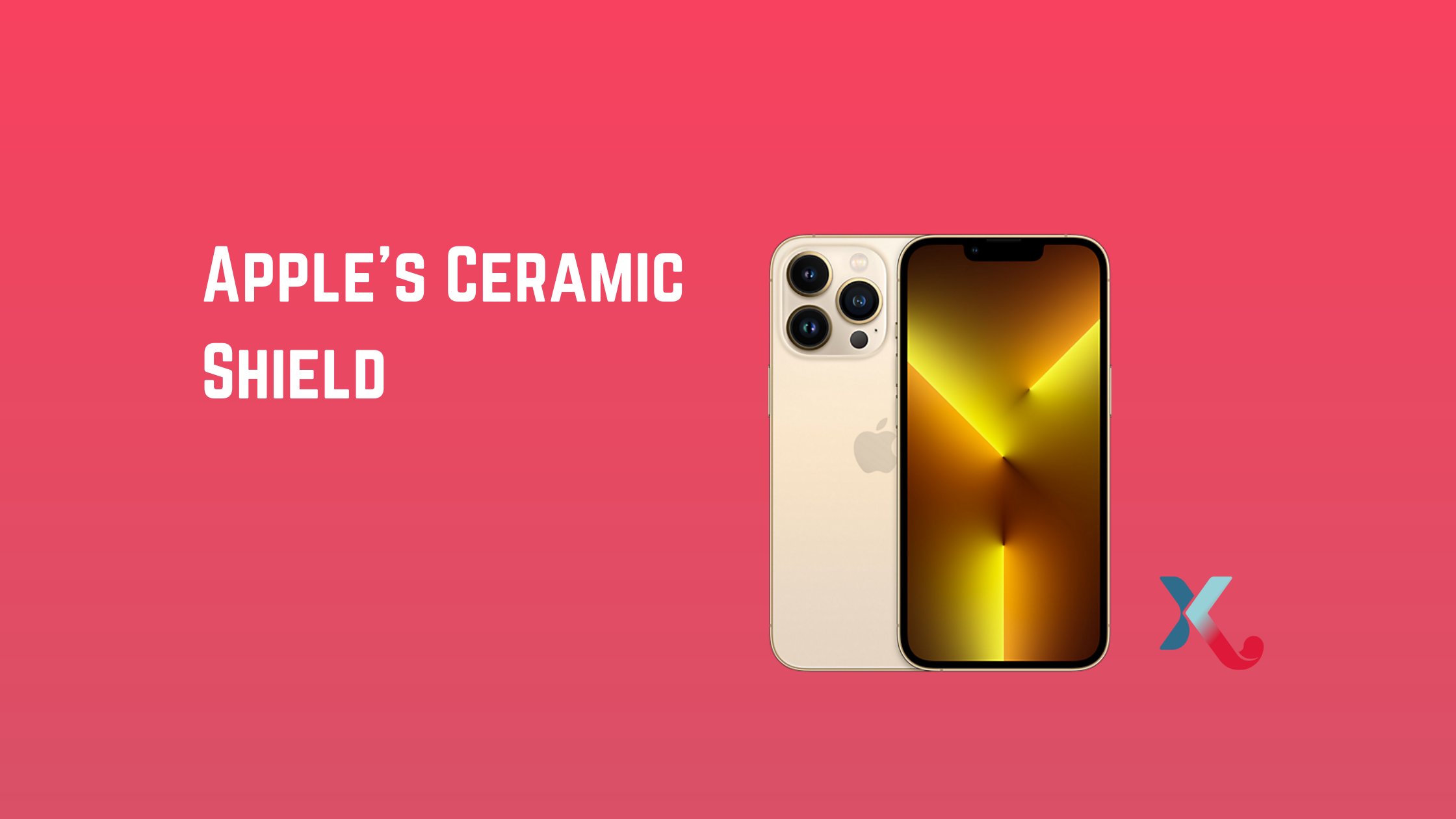 Apple’s Ceramic Shield