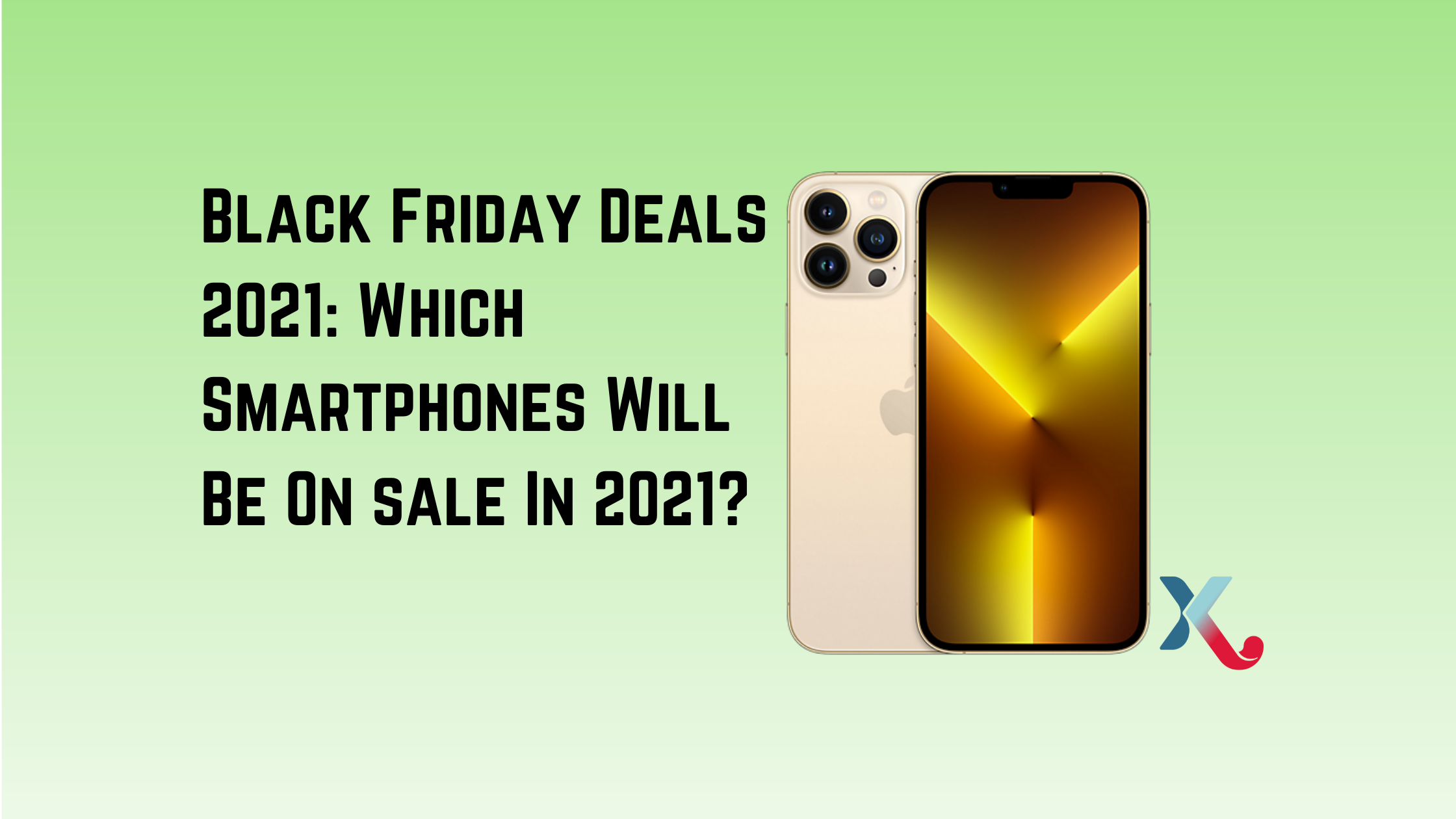 Black Friday Deals 2021: Which Smartphones Will Be On Sale In 2021?