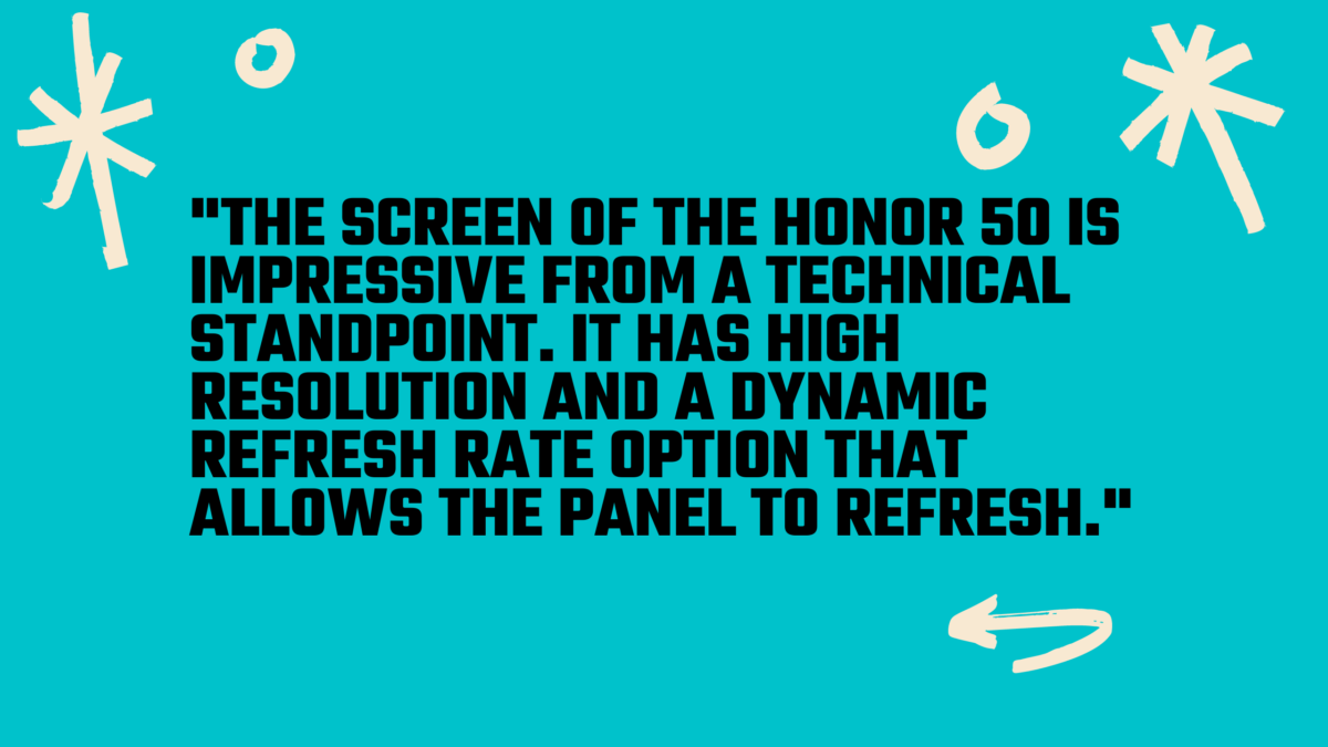 The Honor 50 screen is one of its most impressive features.