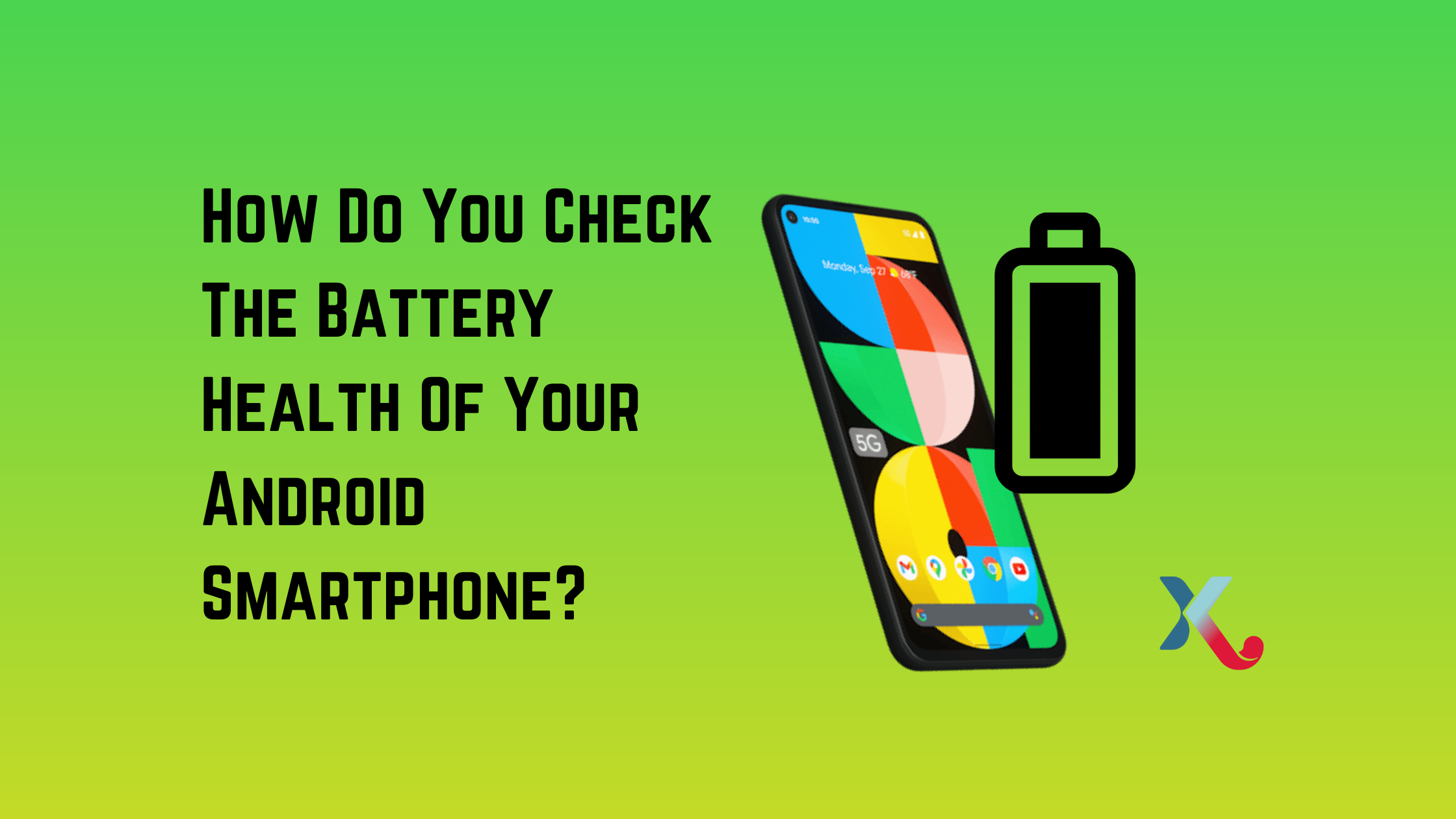 How Do You Check The Battery Health Of Your Android Smartphone?