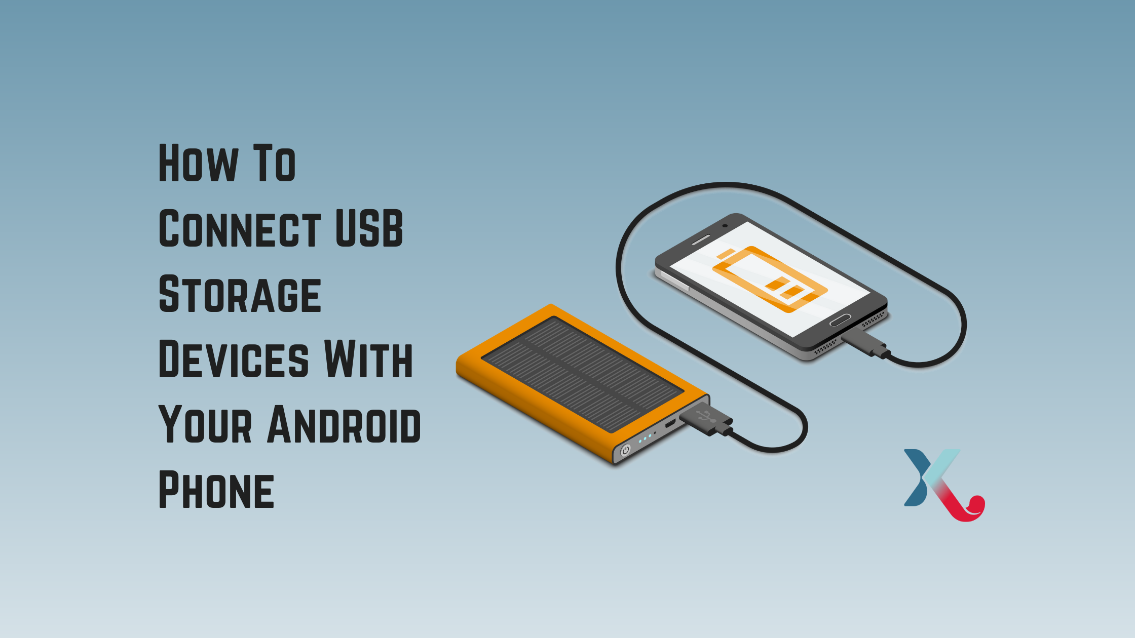 How To Connect USB Storage Devices With Your Android Phone