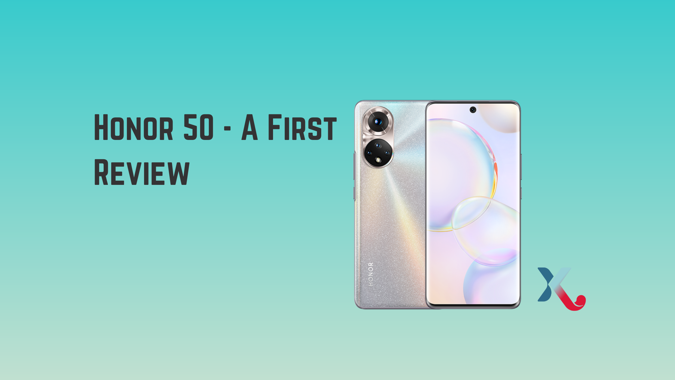 Honor 50 – A First Review