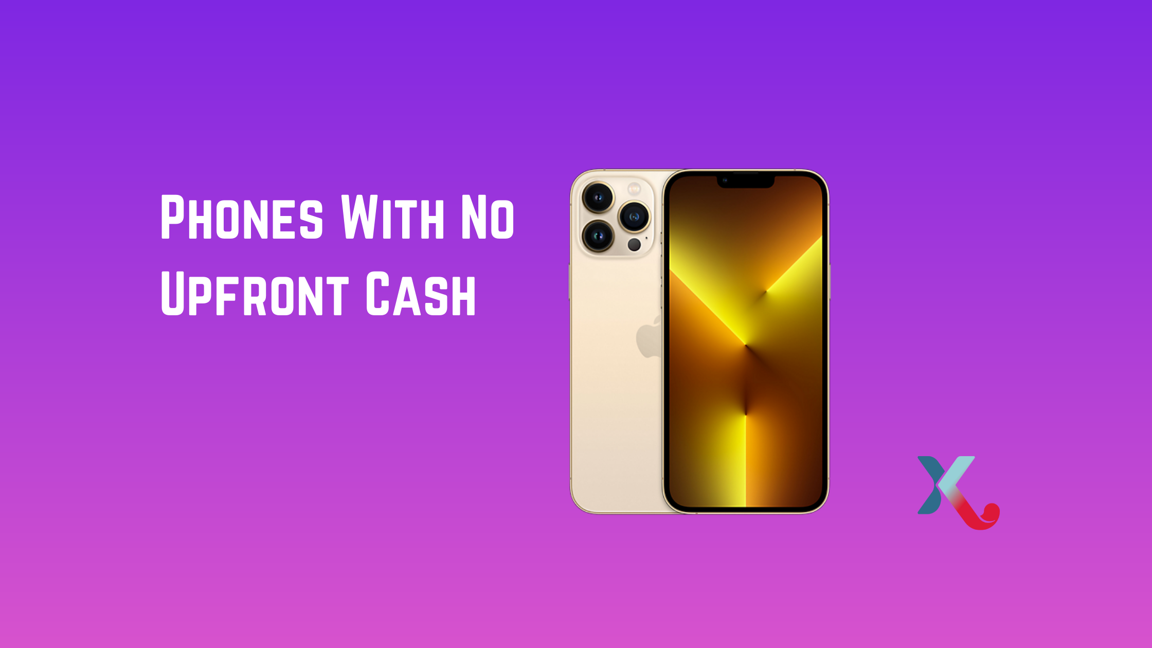 Phones With No Upfront Cash