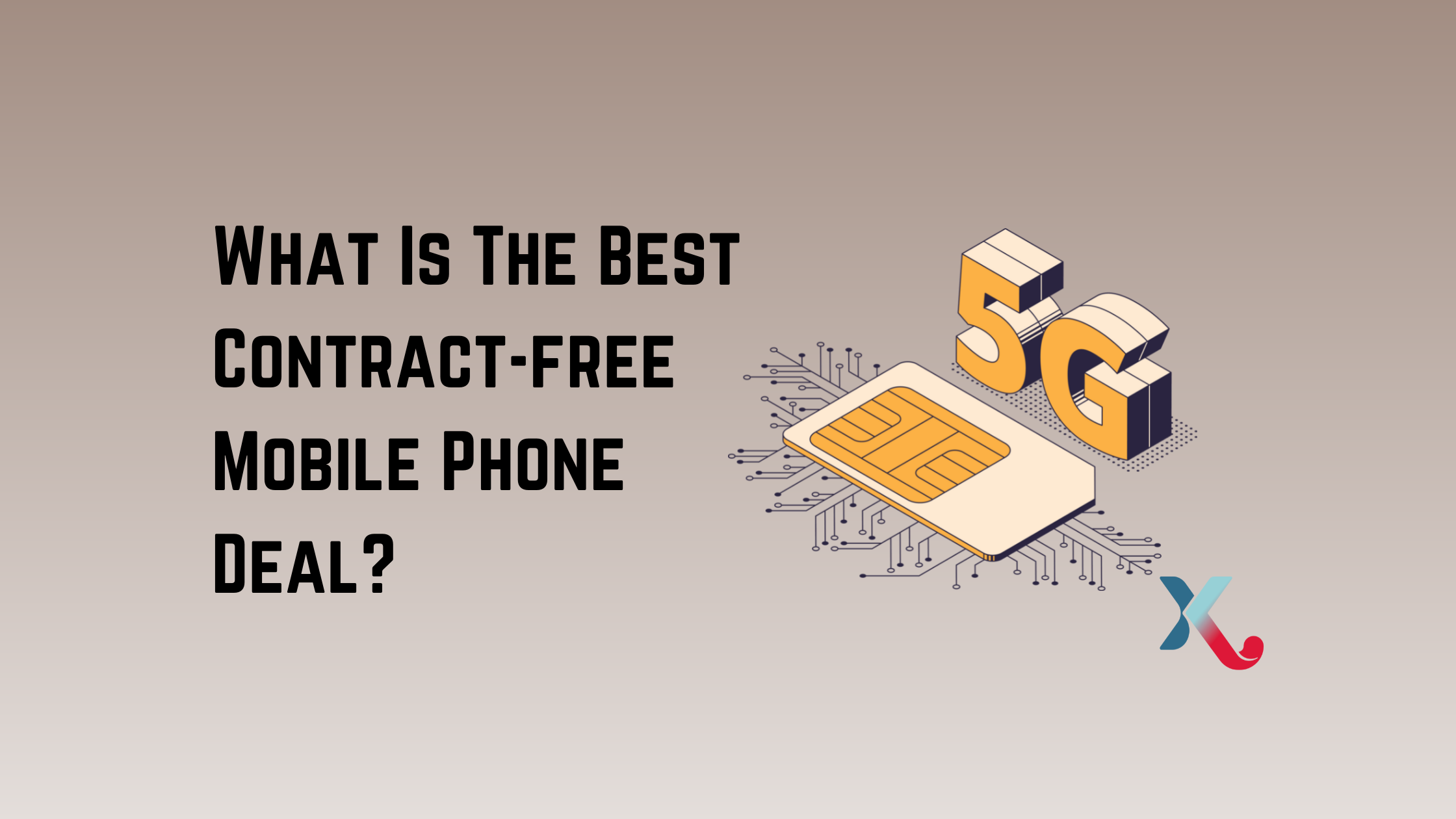 What Is The Best Contract-free Mobile Phone Deal?