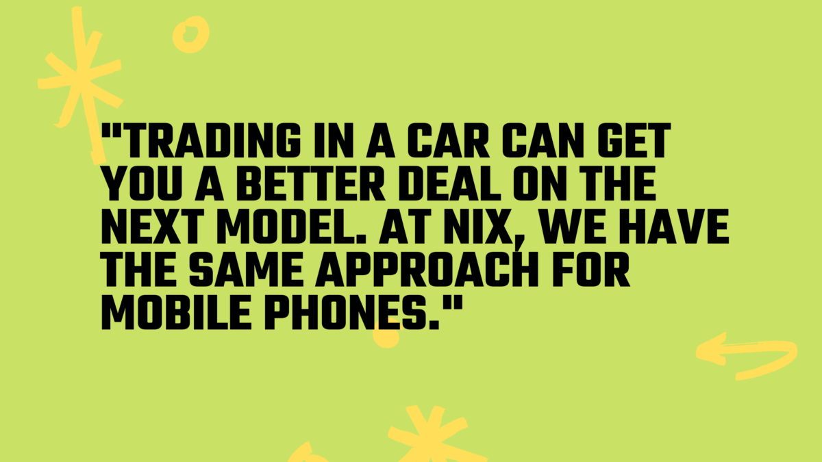 Trading in your mobile can significantly reduce the cost of your new mobile. 